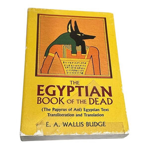 Egyptian Book Of The Dead E.A. Wallis Budge Dover Yellow Trade PB Mythology